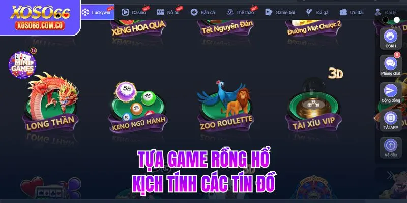 Tựa game rồng hổ kịch tính các tín đồ